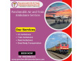 choose-air-ambulance-in-delhi-with-life-saving-remedial-amenities-small-0