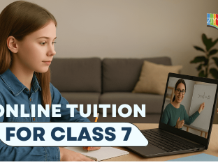 online-tuition-for-class-7-turning-study-struggles-into-confident-learning