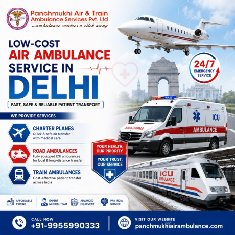 panchmukhi-air-ambulance-in-delhi-is-responsible-for-arranging-a-risk-free-transfer-big-0