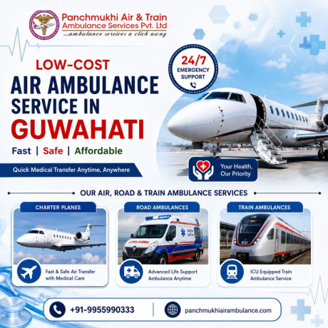 panchmukhi-air-ambulance-in-guwahati-is-available-247-with-its-premier-service-big-0